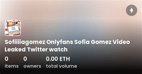 Sofiiiiagomez (Sofia Gomez)s OnlyFans Leaks Porn Videos